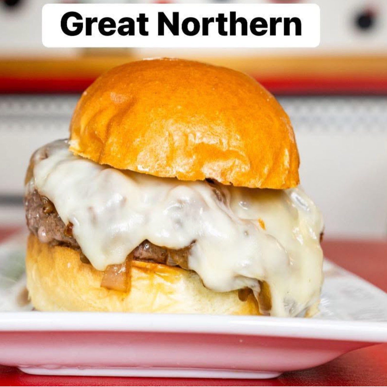 Great Northern Burger.